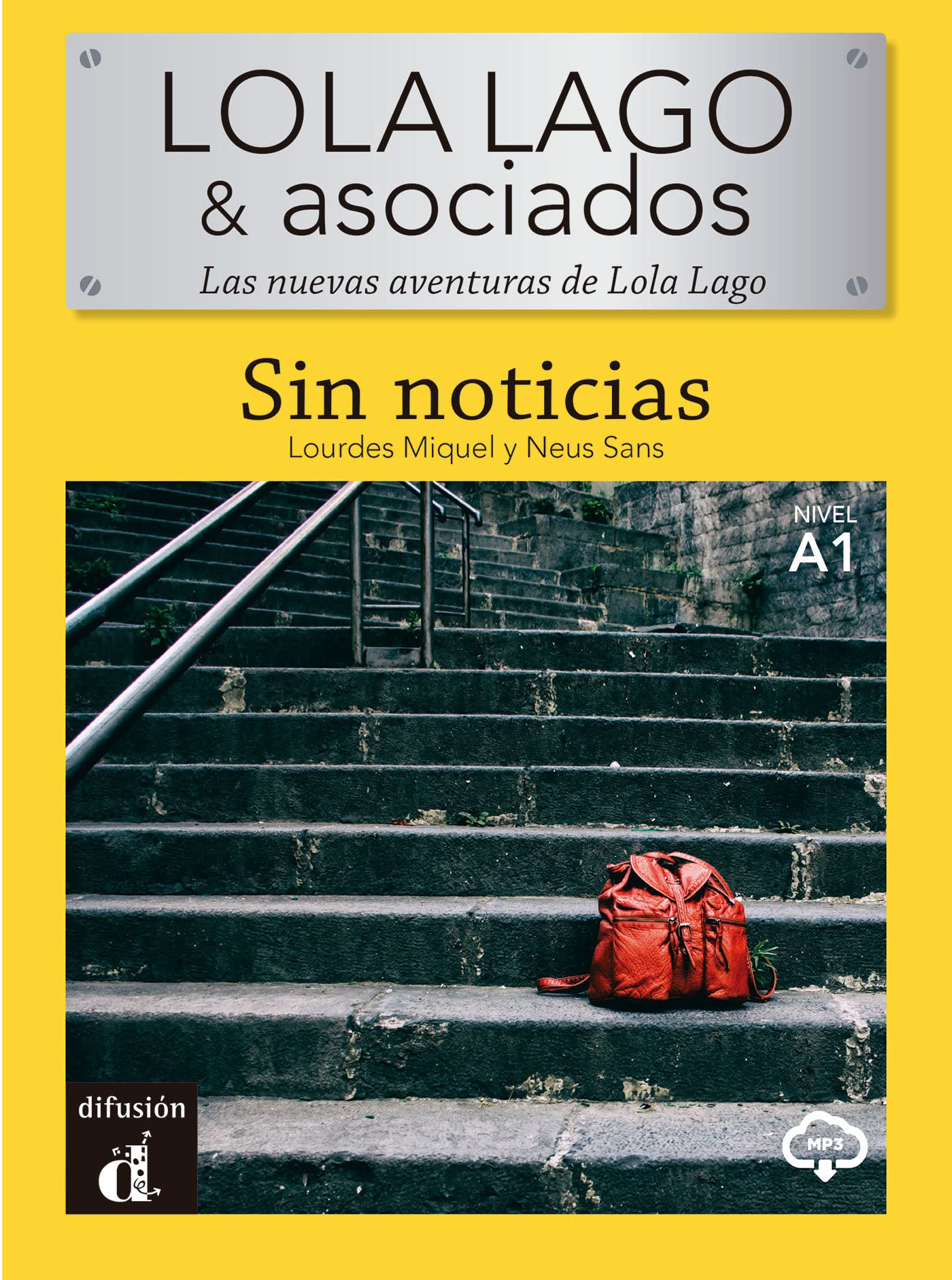 LOLA LAGO & Asociados - Sin Noticias. (Paperback)