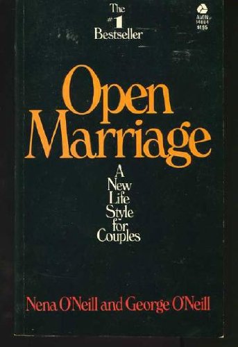 Open Marriage: A New Life Style for Couples (Abacus Books)
