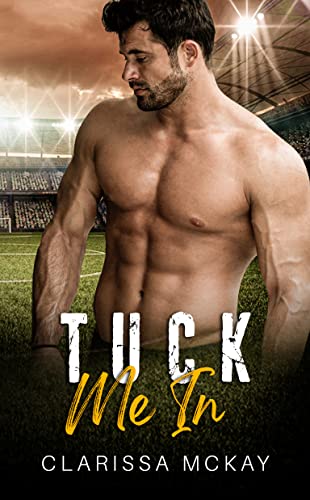 Tuck Me In (San Francisco Stingers, #1)