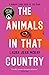 The Animals in That Country: winner of the Arthur C. Clarke Award