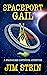 Spaceport Gail (The Space-Slime Continuum #2)