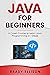 Java for Beginners by Brady Ellison
