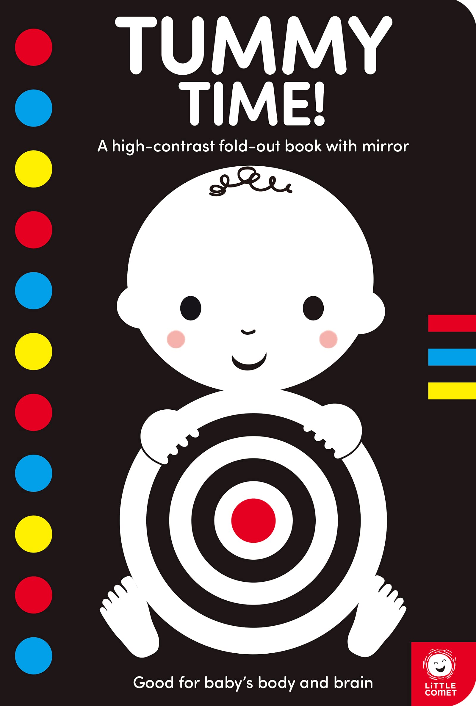 Tummy Time!: A High-Contrast Fold-Out Book with Mirror for Babies (Board book)