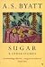Sugar & Other Stories