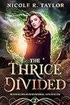 The Thrice Divided