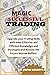 THE MAGIC OF SUCCESSFUL TRADING by Justin Bennett