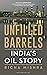 Unfilled Barrels by Richa Mishra