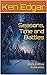 Seasons, Time and Battles by Ken Edgar