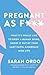 Pregnant as F*** by Sarah Ordo