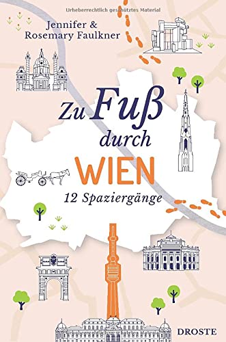 Zu Fuß durch Wien: 12 Spaziergänge (Perfect Paperback)