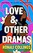 Love & Other Dramas by Ronali Collings