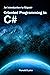 An Introduction To Object-oriented Programming In C# by Ronald Lane