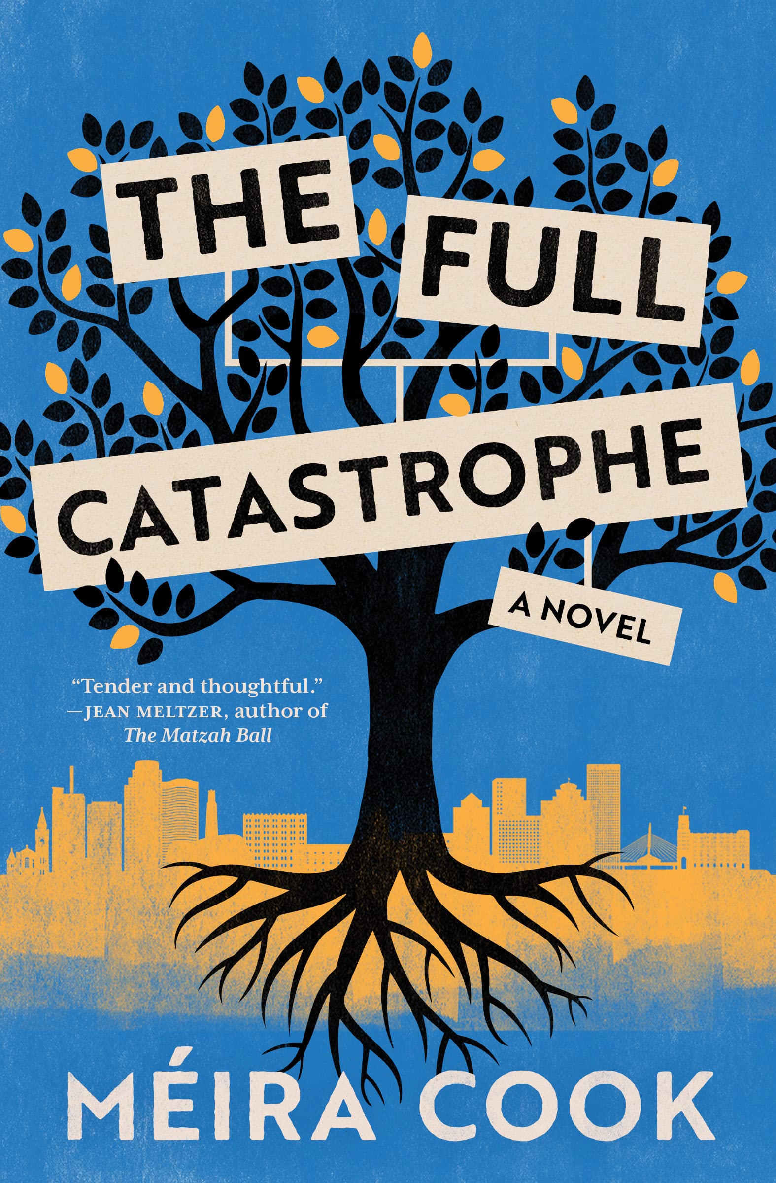 The Full Catastrophe: A Novel (Kindle Edition)