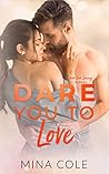 Dare You to Love (Oak Springs #1)