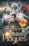 Stuart Duffelmeyer and the Masters of Plagues