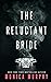 The Reluctant Bride