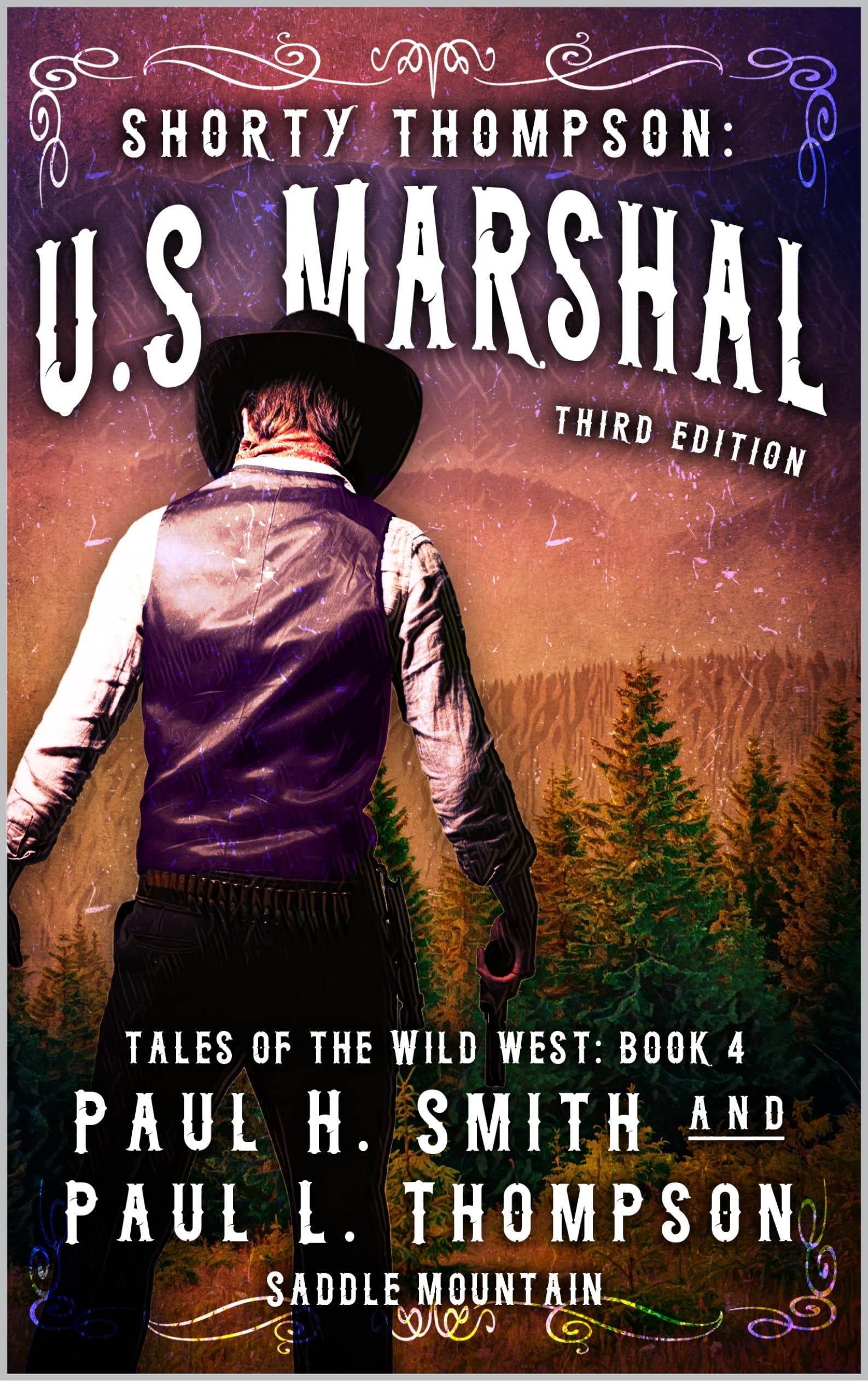 Saddle Mountain: A Western Adventure (Shorty Thompson: U.S. Marshal: Tales of the Old West Book 4)