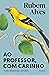 Ao professor, com carinho: A arte do pensar e do afeto (Portuguese Edition)