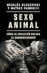 Sexo animal (Spanish Edition) Sexo animal (Spanish Edition)
