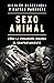 Sexo animal (Spanish Edition)