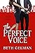 The Perfect Voice: A Steamy...