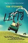 Lefty: How The World's Greatest Golf Instructor Got Me To Turn Left In A World That Has To Be Right
