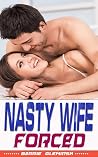 Nasty Wife Is Forced Into Sexual Submission — The Ultimate Collection Of Sex Erotic Novel: Eighteen Age Of Shared Ganged Humiliated, Sinful Submission, Collection Of Adventures With Young Fertile Nasty Wife Is Forced Into Sexual Submission — The Ultimate Collection Of Sex Erotic Novel: Eighteen Age Of Shared Ganged Humiliated, Sinful Submission, Collection Of Adventures With Young Fertile