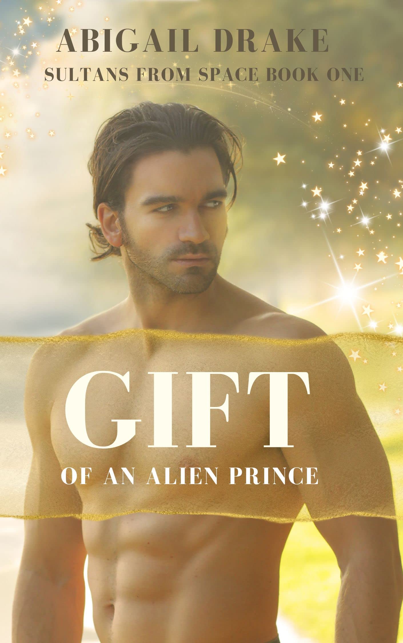 Gift of an Alien Prince (Sultans From Space #1)