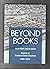 Beyond Books by Heather Shumaker