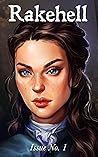 Rakehell : Issue 1