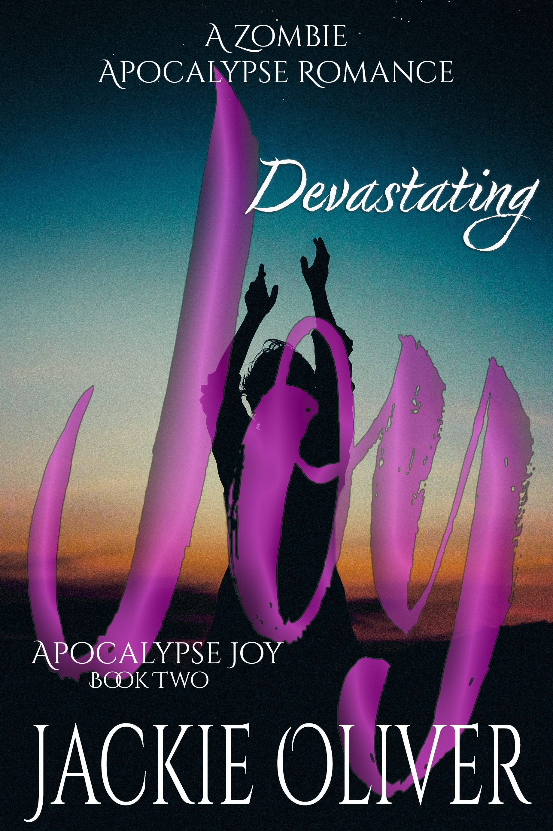 Devastating Joy (Apocalypse Joy #2)