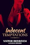 Indecent Temptations