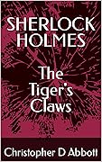 SHERLOCK HOLMES The Tiger's Claws