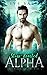 Stone-Hearted Alpha: A Wolf Shifter Romance (Cold-Blooded Alpha Book 3)