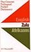 Concise Trilingual Pocket Dictionary: English, Zoeloe, Afrikaans