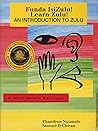 Funda Isizulu! Learn Zulu! - An Introduction to Zulu by Thandiwe Nxumalo