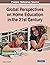 Global Perspectives on Home Education in the 21st Century by Rebecca English