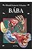 Bába by Daniil Kharms