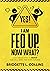 Yes! I Am Fed Up. Now What?...