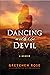 Dancing with the Devil