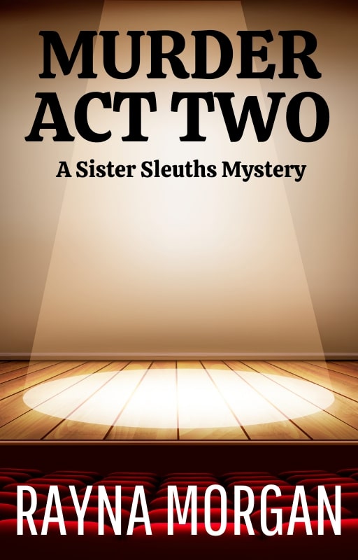 Murder: Act Two (Sister Sleuths #2)