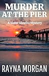 Murder at the Pier (Sister Sleuths #1)