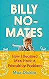 Billy No-Mates: H...