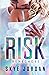 Risk (Renegades, #8)