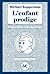 L'enfant prodige