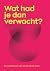 Wat had je dan verwacht by Jan Wolter Bijleveld