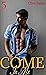 Come In Me Too: A Collectio...