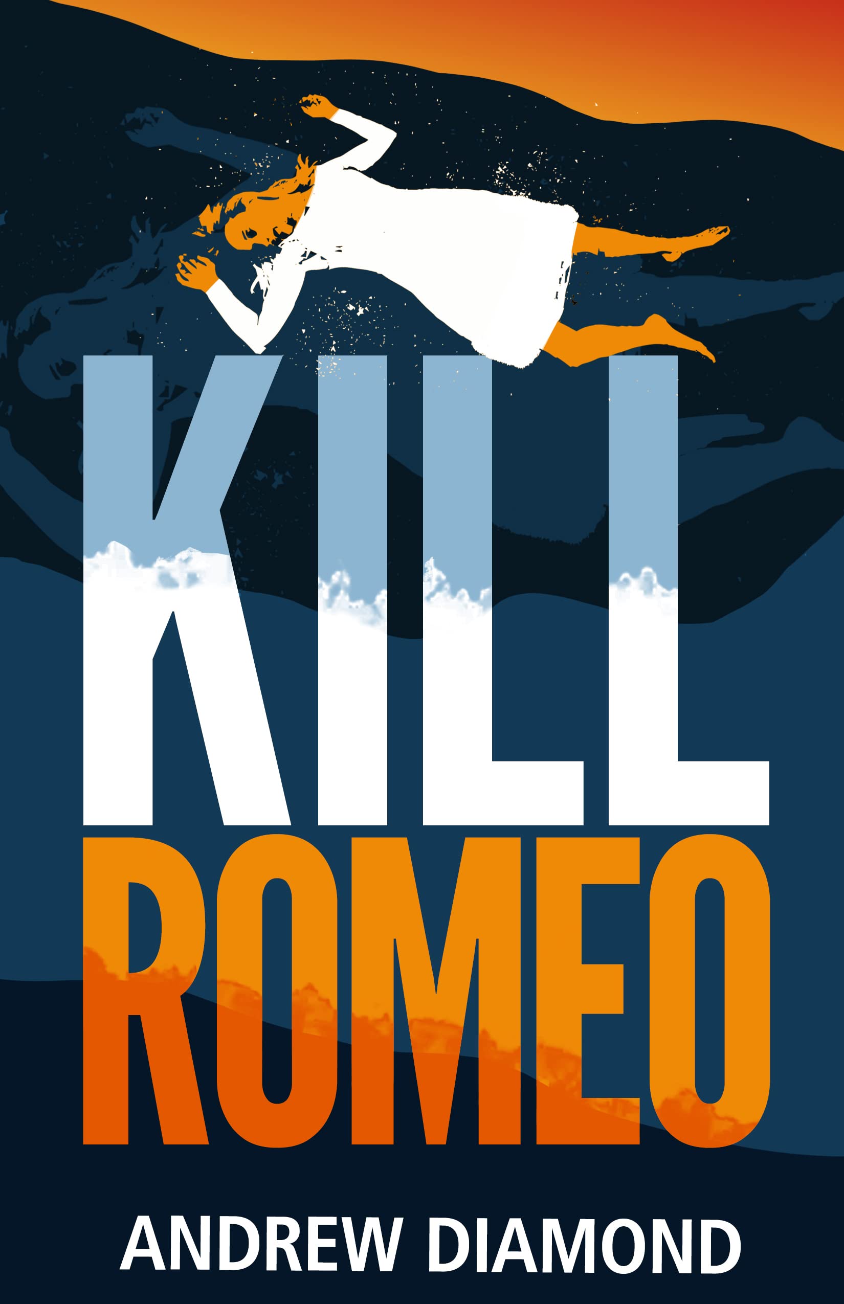 Kill Romeo (Freddy Ferguson, #2)