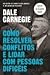 Como Resolver Conflitos e Lidar com Pessoas Difíceis (Portuguese Edition)