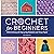 Crochet for Beginners: A St...